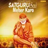 Satgurru Sai Meher Karo